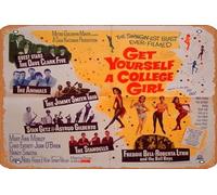 Zuhhgii Get Yourself A College Girl Movie Poster Retro Film Tin Sign Cafe Restaurant Home Wall Retro Club Restaurant Man Cave Gift Vintage Metal Sign 12x8 inch.