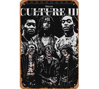 Zuhhgii Migos Culture III Poster Retro Metal Sign Funny Vintage Tin Sign Art Wall Decor Plaque Poster for Music Cafe Bar Restaurant Supermarket Shop Film Gifts Idea 8x12 Inches