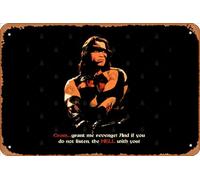 Zuhhgii Retro Tin Sign Conan the Barbarian Movie Quote Vintage Funny Novelty Metal Signs Man Cave Humorous Signs Movies Music Bar Art Poster Retro Print Wall Decor Garage Gifts 12x8 Inches