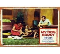 Zuhhgii Retro Tin Sign MY DOG BUDDY 1960 US Lobby card 8 London Littlest Hobo Classic Movie TV Poster Decor Wall Art Painting Poster Musical Bar Pub Cafe Wall Kitchen Bathroo Poster Karaoke Decor Art