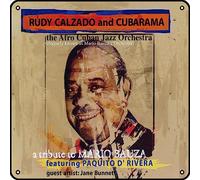 Zuhhgii Rudy Calzado & Cubarama - A Tribute To Mario Bauza, Featuring Paquito D' Rivera (The Afro Cuban Jazz Orchestra) Metal Signs Vintage Rock Music Wall Decor Man Cave Tin Sign Gym Pool Bar