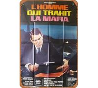 Zuhhgii The Man Who Betrayed the Mafia Movie Poster Retro Film Tin Sign Cafe Restaurant Home Wall Retro Club Restaurant Man Cave Gift Vintage Metal Sign 12x8 inch.