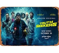 Zuhhgii Truth Seekers (Nick Frost, Simon Pegg) TV Show Poster Tin Sign Film Movie Cinema Theater 8x12 Inches - Vintage Metal Tin Sign for Home Bar Pub Garage Decor Gifts