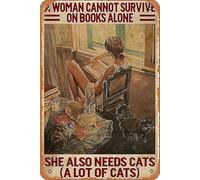 Zuhhgii Vintage Tin Sign A Woman Cannot Survive On Books Alone She Also Needs Cats Present For Men Women On Birthday Xmas Art Bar Club Family Bathroom Toilet Cafe Funny Wall Decoration Gift Metal