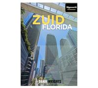 Zuid-Florida Reisgids 2026: Jouw ultieme gids voor Miami, Fort Lauderdale en de Keys