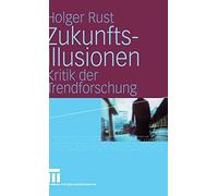 Zukunftsillusionen.by Rust New 9783531156590 Fast Free Shipping<|