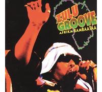 Zulu Groove by Bambaataa, Afrika (2005-02-14)