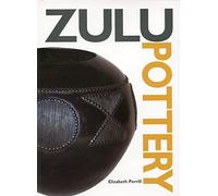 Zulu pottery: A brief history of, and guide to, contemporary Zulu pottery (Zulu crafts)