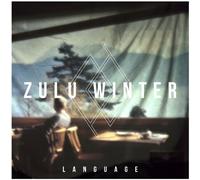 Zulu Winter - Language by Zulu Winter (2012-05-14)