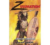 Zulunation: End of Empire