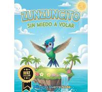 ZUNZUNCITO: Sin Miedo a Volar