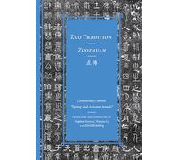 Zuo Tradition / Zuozhuan左傳: Commentary on the "Spring and Autumn Annals": Three Volumes (Classics of Chinese Thought)