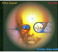 Zuphall Rufus - Colder Than Hell