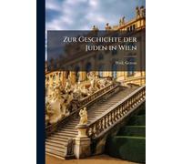 Zur Geschichte der Juden in Wien
