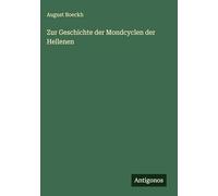 Zur Geschichte der Mondcyclen der Hellenen