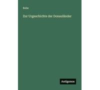 Zur Urgeschichte der Donauländer