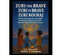ZURI THE BRAVE/ZURI DI BRAVE/ZURI KOURAJ