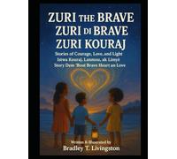 ZURI THE BRAVE/ZURI DI BRAVE/ZURI KOURAJ