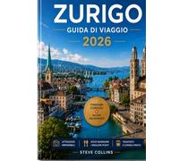 Zurigo Guida di viaggio 2026