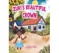 Zuri's Beautiful Crown