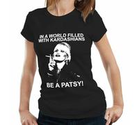 ZUSA in A World Filled with Kardashians Be A Patsy Ladies T Shirt - Womens - Patsy BlackXX-Large