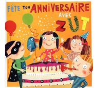 Zut - Fete Ton Anniversaire Avec