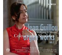 Zuzana Ferjencikova - Jean Guillou: Organ Works, Vol. 2 - Colours and Shadows