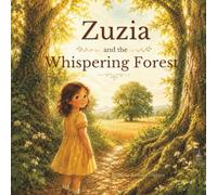 Zuzia and the Whispering Forest
