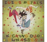 ZUZU'S PETALS - Kicking Our Own Asses: the Best of Zuzu's Petals