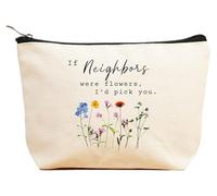 ZVMIS If Were Flowers,I'd Pick You-Thank You Gifts, Birthday New Year Thanksgiving Christmas Gifts for Women-Makeup Bag,Cosmetic Pouch,Travel Case, Beige, 9.5 ″ L x 7″H x 2.7″ W, 3-if Neighbors Were