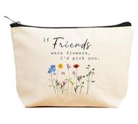 ZVMIS If Were Flowers,I'd Pick You-Thank You Gifts, Birthday New Year Thanksgiving Christmas Gifts for Women-Makeup Bag,Cosmetic Pouch,Travel Case, Beige, 9.5 ″ L x 7″H x 2.7″ W, 5-if Friends Were