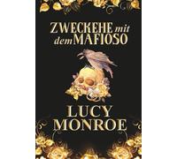 Zweckehe mit dem Mafioso: eine dunkle Mafia Romanze (Syndicate Rules auf Deutsch)