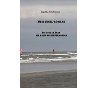 Zwei Insel-Romane: Die Tote im Sand Die Magie des Silbermondes
