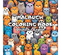 Zweisprachiges Malbuch für Kinder - Tierwelt: Unsere Tierwelt erkunden und nebenbei eine Sprach lernen - Deutsch & Englisch (Zweisprachige Malbücher für Kinder)