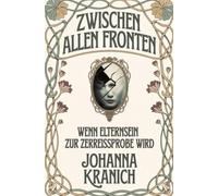 Zwischen allen Fronten: Wenn Elternsein zur Zerreissprobe wird
