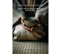 Zwischen Atem und Tee: Chado als spiritueller Weg zur inneren Ruhe