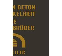 Zwischen Beton und Dunkelheit: Die Bunker-Brüder