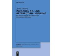 Zwischen De- Und Reterritorialisierung: Raumproduktion Zeitgenössischer Us-Karibischer Diasporaliteraturen: 111 (Mimesis)