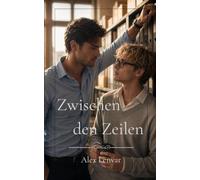 Zwischen den Zeilen: Im Archiv (Band1)