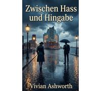 Zwischen Hass und Hingabe: Manche Feinde sind einander näher als Verbündete: 2 (Nachtgold - Dark Romance)