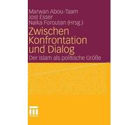 Zwischen Konfrontation und Dialog - 9783531172798