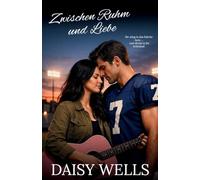 Zwischen Ruhm und Liebe