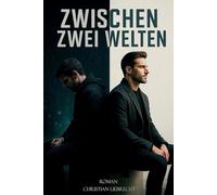 Zwischen zwei Welten