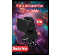 ZWO Seestar S50 User Guide 2026