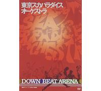 “Œ‹žƒXƒJƒpƒ‰ƒ_ƒCƒXƒI[ƒPƒXƒgƒ‰ - DOWN BEAT ARENA ‰¡•lƒAƒŠ[ƒi 7.7.2002[Š®‘S”Å] [DVD]