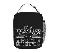 ZXMDJHJ I'm A Teacher, What's Your Superpower Insulated Lunch Bag for Women Cooler Thermal Food Box Tote Portable Lunch Boxes