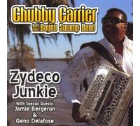 Zydeco Junkie [Single] [Audio CD] Chubby Carrier and the Bayou Swamp Band