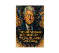 ZYGNBHL 42nd U.S. President William_J._Clinton's Quote Canvas Art Poster And Wall Art Picture Print Modern Family Bedroom Decor Unframe 24x36inch