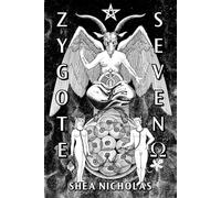 Zygote Seven: The Golden Braid (Unus Mundus)