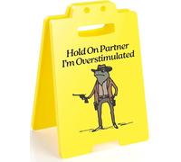 ZYHARUKO Funny Office Desk Warning Signs Humor Desktop Decoration Supplies Hold On Partner I'm Overstimulated Desk Sign Gift Funny Office Signs